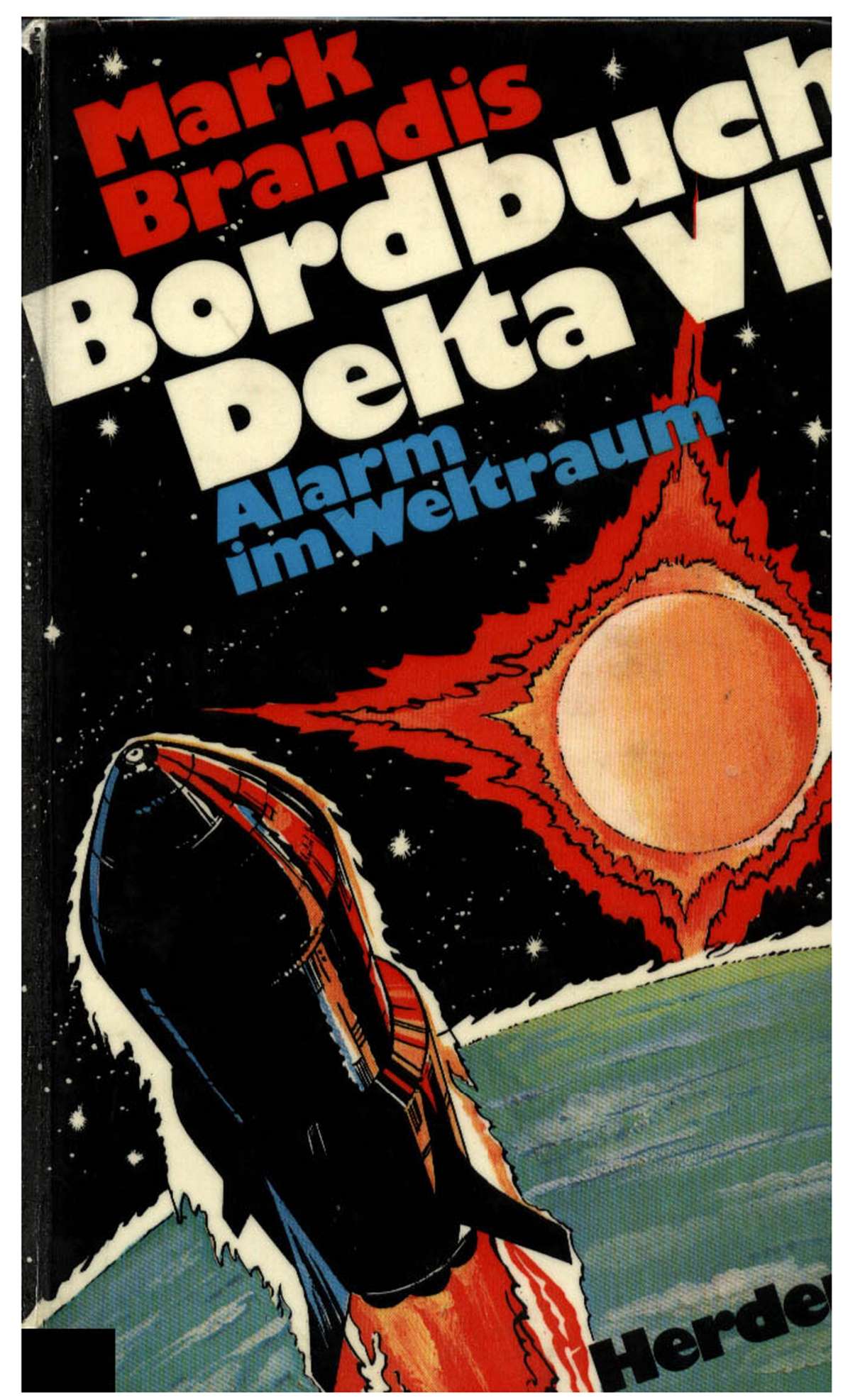 Weltraumpartisanen 01: Bordbuch Delta VII